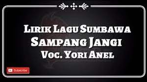 Chords For Lirik Lagu Sumbawa Sampang Jangi Yori Anel