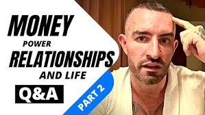 Money, Power, Relationships