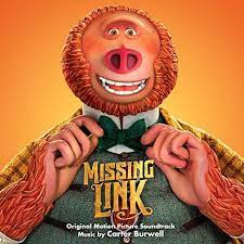 Missing Link Soundtrack By Carter Burwell Movie Film Animation Ost Soundtrack Missinglink Animation Movie Soundtrack Soundtrack Music