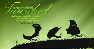 Tawakal juga bukan merupakan sebuah keilmuan. Tawakkal Bulletin Hidayah Dsh