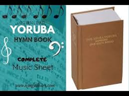 Download Complete Yoruba Hymn Book Iwe Orin Mimo In Pdf Https Kongashare Com Complete Yoruba Hymn Book Iwe Orin Mimo Free Sheet Music Prayer List Any Music