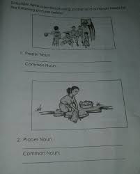 Write A Sentence Using Proper And Common Nouns For The Following Pictures Below Brainly Ph