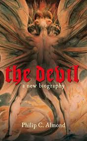 The Devil: A New Biography: Philip C. Almond: Bloomsbury Academic -  Bloomsbury
