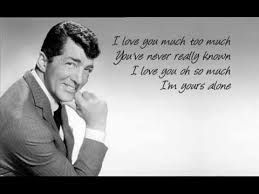 It's far too wide and half a metre long! Dean Martin I Love You Much Too Much Youtube
