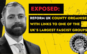 Reform UK's Staffordshire County Organiser Has Links to Fascist Group