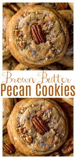 Brown Butter Pecan Cookies Are Thick Chewy And Crunchy Recipe Butter Pecan Cookies Pecan Cookie Recipes Pecan Recipes
