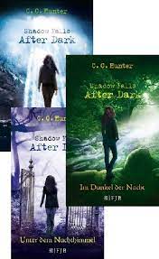 Short, horror | 31 october 2020 (usa). Shadow Falls After Dark Die Komplette Serie 3 Bucher C C Hunter Arvelle De