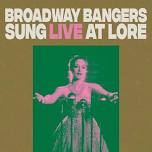 Broadway Bangers