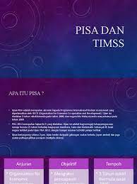 Sejarah penglibatan malaysia dalam pentaksiran pisa bermula pada tahun 2009 di mana malaysia telah menyertai pisa pada kitaran yang keempat. Pisa Dan Timss