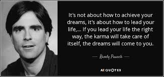 Randy Pausch Quote