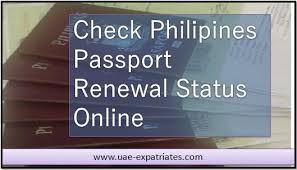 Check the status of your passport renewal. Check Philippine Passport Renewal Application Status Arabian Gulf Life
