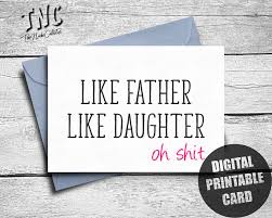 Birthday Cards For Dad From Daughter Funny Funny Father S Day Card From Daughter Printable Dad Etsy Funny Fathers Day Card Like Father Like Daughter Funny Fathers Day