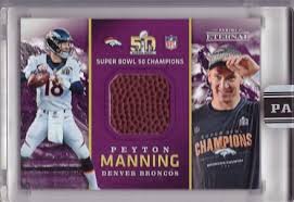 This is, arguably, peyton manning's best overall card and a key for anyone assembling a collection of great quarterback rookies. Panini Eternal Peyton Manning Game Used Super Bowl 50 Football Card