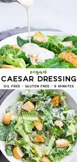 Vegan Caesar Salad Dressing Recipe Tastes Like The Real Thing Briny Savory Creamy And Perfect Over Chopp Vegan Ceasar Salad Vegan Salad Recipes Vegan Caesar