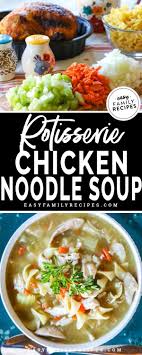 Rotisserie Chicken Noodle Soup Easy Family Recipes Rotisserie Chicken Recipes Healthy Chicken Noodle Soup Easy Soup Recipes Chicken Noodle