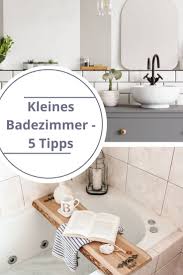 Kleines Badezimmer Mit Diesen 5 Tipps Wirkt Es Sofort Grosser Kleines Badezimmer Badezimmer Neu Gestalten Badezimmer