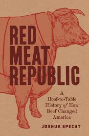 Red Meat Republic Princeton University Press