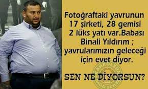 • bu krizde binali yıldırım çocuklarının serveti dudak uçuklatıyor kaynağını sorana i̇se. Erkan Yildirim Sayfa 2 Uludag Sozluk