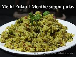 Methi Pulao Or Menthe Soppu Pulav Pulao Recipe Pulao Fenugreek Leaves Recipe