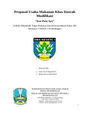 Kita sebagai makhluk ciptaan tuhan hendaknya senantiasa bersyukur atas limpahan nikmat yang. Proposal Usaha Makanan Khas Daerah Modifikasi Pkw Docx Proposal Usaha Makanan Khas Daerah Modifikasi U201ckue Putu Ayu U201d Untuk Memenuhi Tugas Prakarya Course Hero