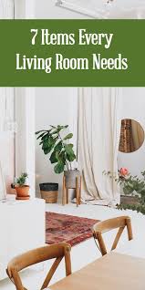 7 Items Every Living Room Needs Decor Living Room Diy Home Decor