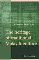 Malay, english, chinese and tamil. The Heritage Of Traditional Malay Literature A Historical Survey Of Genres Writings And Literary Views Brill
