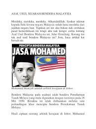 Maybe you would like to learn more about one of these? Asal Usul Sejarah Bendera Malaysia