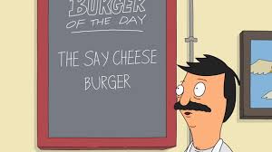 Bob's burgers is an animated show about the belcher family and the burger restaurant they own and operate. Burger Of The Day Bob S Burgers Wiki Fandom