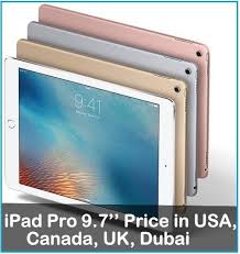 Ipad Pro 9 7 Price In Usa Canada Uk Australia Uae Apple Ipad Pro New Apple Ipad Ipad Pro