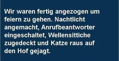 Wir Waren Fertig Angezogen Um Feiern Zu Gehen Witzige Spruche Witze Lustige Spruche