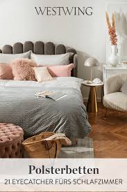 Informiere dich hier über die unterschiede zwischen boxspringbett, futonbett, schlafsofa und polsterliege. 21 Polsterbetten Fur Einen Traumhaften Schlaf Bett Polsterbett Schlafzimmer Einrichten Ideen