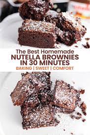 Fudgy Nutella Brownies Recipe Nutella Dessert Recipes Nutella Brownies Dessert Recipes