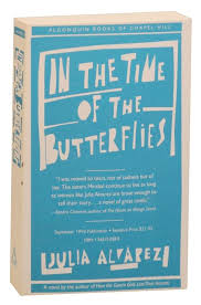 In the Time of the Butterflies by Julia Alvarez