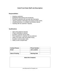 Generally, a job description includes the purpose, scope, duties, responsibilities, and working conditions of a job. Hotel Front Desk Staff Job Description Template Job Description Template Office Manager Job Description Accounting Jobs