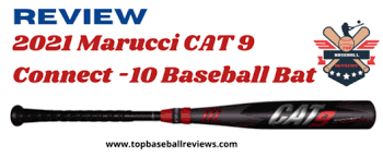 Over the past 10 years, the cat. 2021 Marucci Cat 9 Connect Baseball Bat Top Baseball Reviews