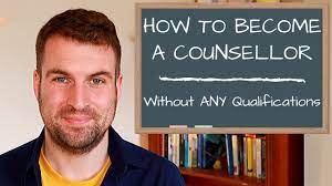 How To Become A Counsellor Without Any Previous Qualifications Uk - Youtube