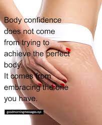 Stretch marks quotations to inspire your inner self: Best 53 Proud Stretch Marks Quotes For Moms Good Morning Quotes And Messages