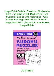 Downloads are subject to this site's term of use. Read Pdf Large Print Sudoku Puzzles Medium To Hard Volume 5 100