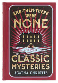 Load more similar pdf files. And Then There Were None And Other Classic Mysteries Barnes Noble Collectible Editions By Agatha Christie Hardcover Barnes Noble