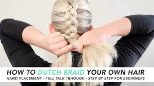 To make braiding your own hair easier (and less intimidating) we sought the help of experts, or braidologists as we like to call them, to offer up it's best to get the feel of how to braid your hair without looking at what you're doing. How To Dutch Braid Your Own Hair The Easiest 5 Minute Braid Real Time Talk Through Part 1 Cc Youtube