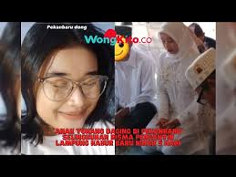 Anak Tukang Daging di Pekanbaru” Sosok Selingkuhan Risma Pengantin Lampung  Kabur Baru Nikah 5 Hari