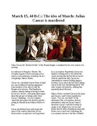 To this day, he is studied in classes all over the world and is an example to people wanting to become future generals. The Ides Of March Worksheets Teaching Resources Tpt