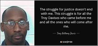 Anthony davis also out for lakers. Quotes By Troy Anthony Davis A Z Quotes