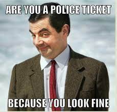 Meme Creator On Twitter Are You A Police Ticket Because You Look Fine Http T Co A5ydrplfje Http T Co 8aerlvdsls Http T Co Fsilweqjnw
