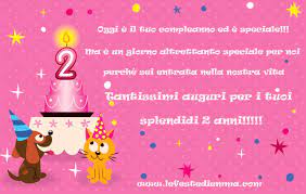 Auguri Di Buon Compleanno 2 Anni Birthday Wishes Auguri Di Buon Compleanno Buon Compleanno Auguri Di Compleanno