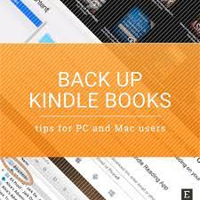 If you are not able to locate your download there, the next place to check is the downloa. How To Back Up Kindle Books To A Computer Step By Step Guides