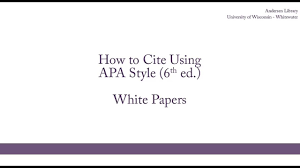 The american psychological association is an organization created for individuals in the psychology field. How To Cite Using Apa Style 6th Ed White Papers Youtube