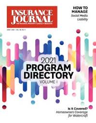 Insurance journal delivers the latest business news for the property & casualty insurance industry Programs Directory Volume I Markets Public Entities Schools Special Supplement The Florida Issue Insurance Journal Midwest June 7 2021 Magazine