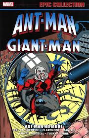 Ant-Man/Giant Man Ant-Man No More TPB (2023 Marvel) Epic Collection comic  books