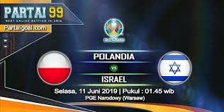 Prediksi Polandia Vs Israel 11 Juni 2019 Polandia Albania Pengikut